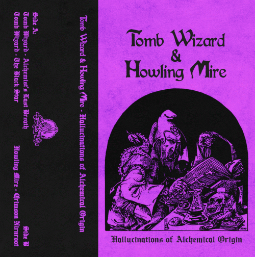 Tomb Wizard : Hallucinations of Alchemical Origin